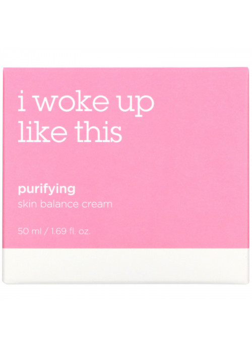 I Woke Up Like This, Purifying, Skin Balance Cream, 1.69 fl oz (50 ml)