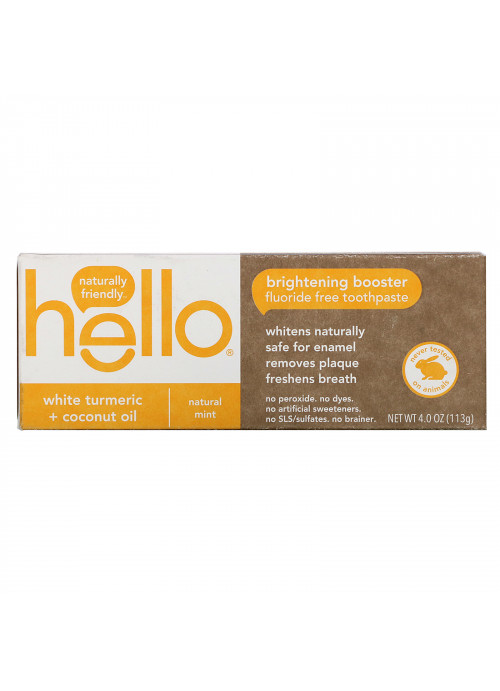 Hello,  Brightening Booster Fluoride Free Toothpaste, White Turmeric + Coconut Oil, Natural Mint, 4.0 oz (113 g)